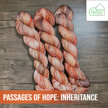 Load image into Gallery viewer, Ready to Ship // Passages of Hope: Inheritance
