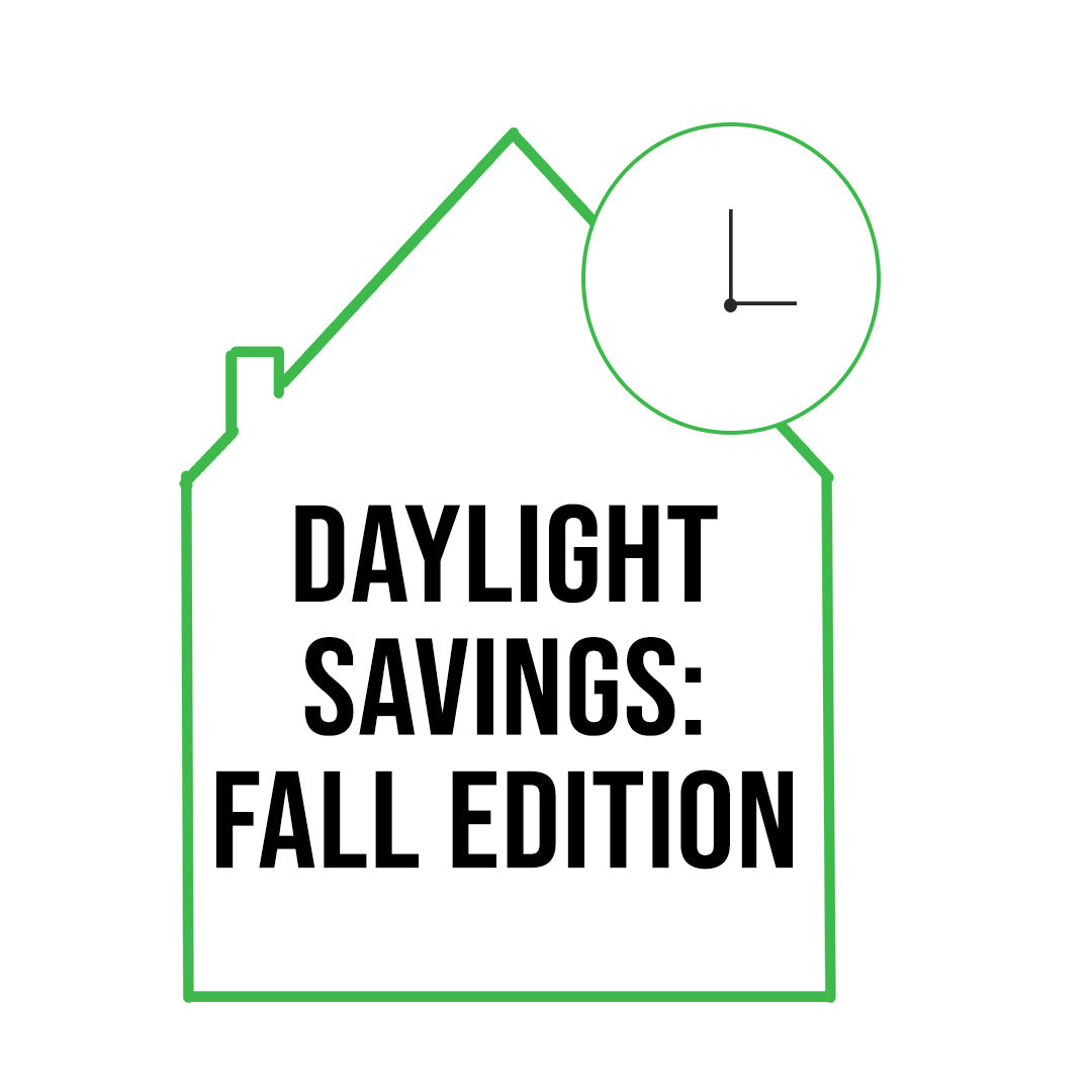 Daylight Savings: Fall Edition